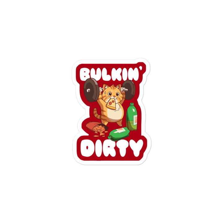 Bulkin' Dirty Sticker