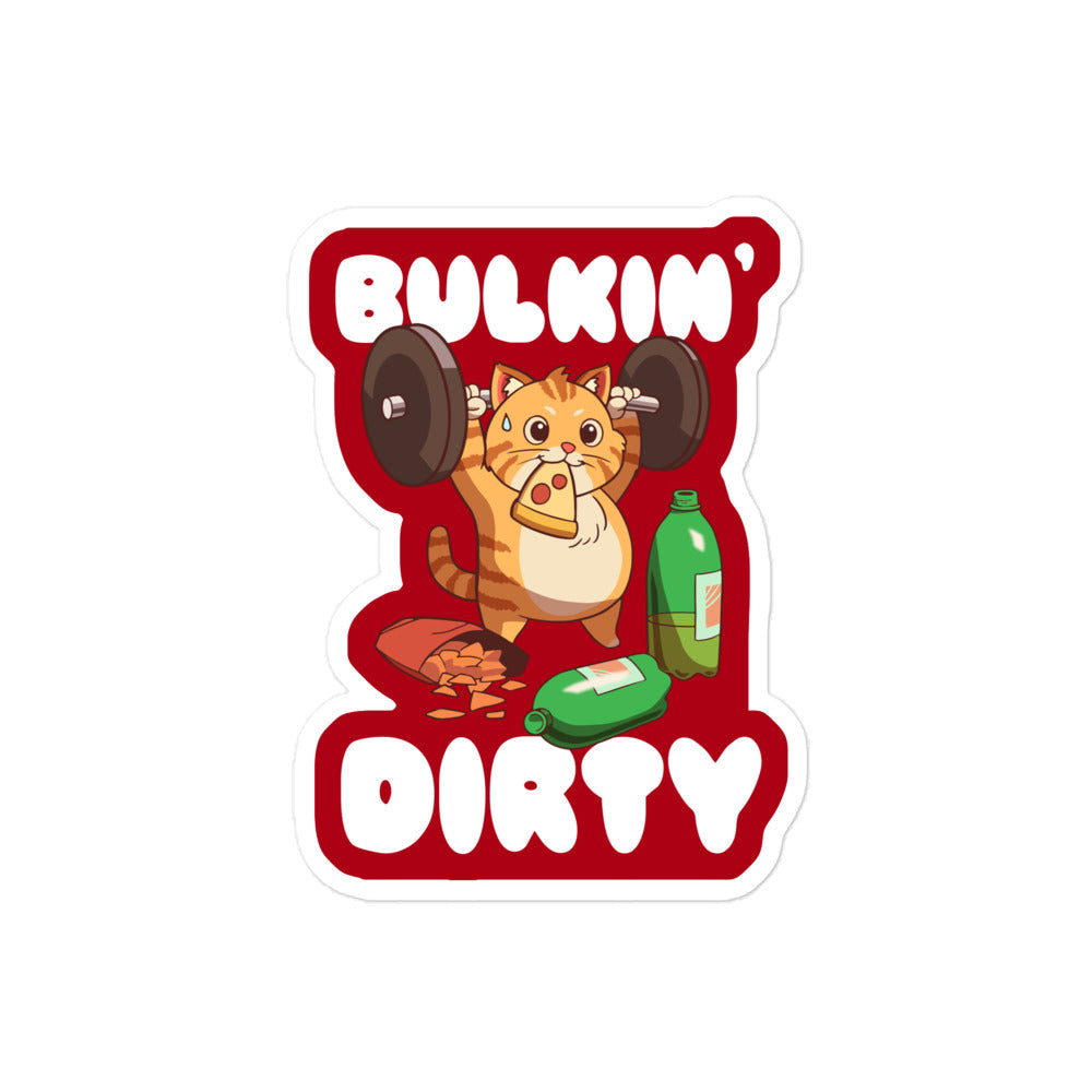 Bulkin' Dirty Sticker