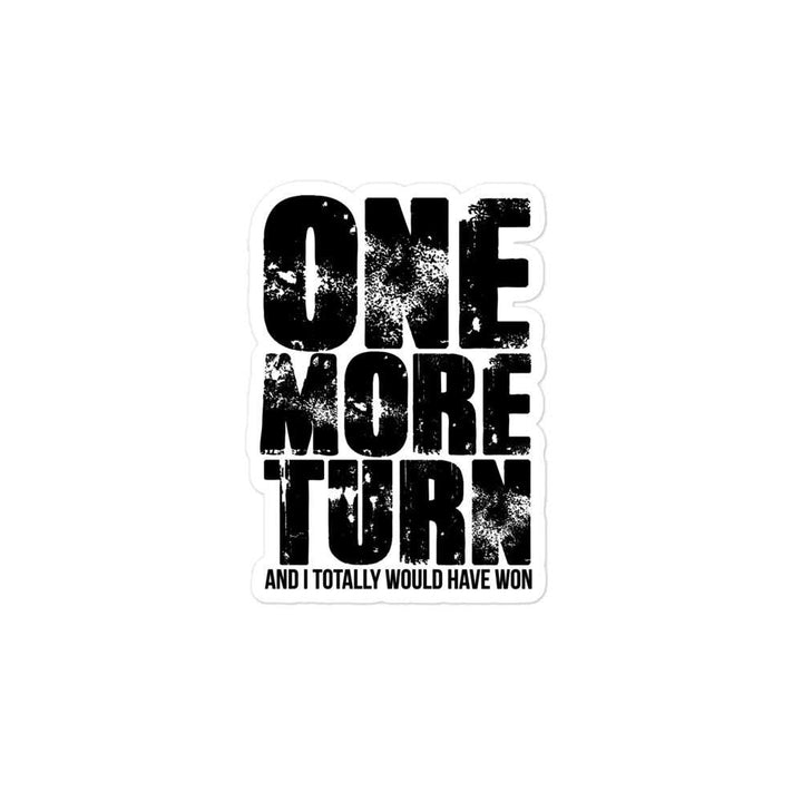 one-more-turn-stickers-----s-tier-loot-35476981