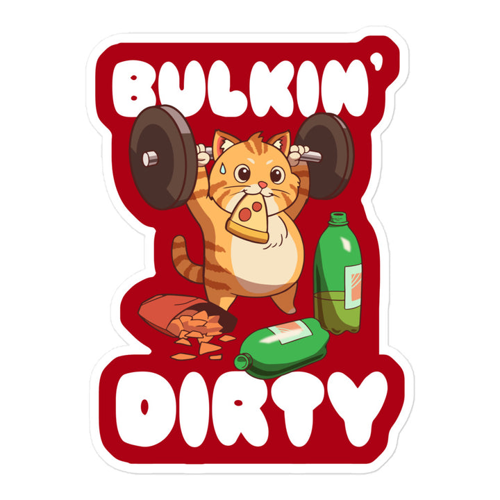 Bulkin' Dirty Sticker