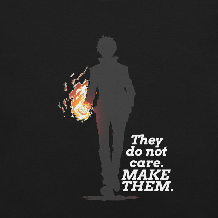 "Make Them" T-Shirt