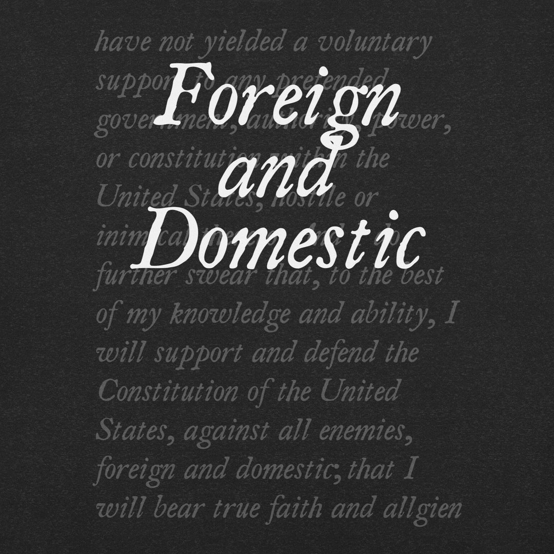 foreign-and-domestic-oath-of-office-t-shirt-----s-tier-loot-35476904