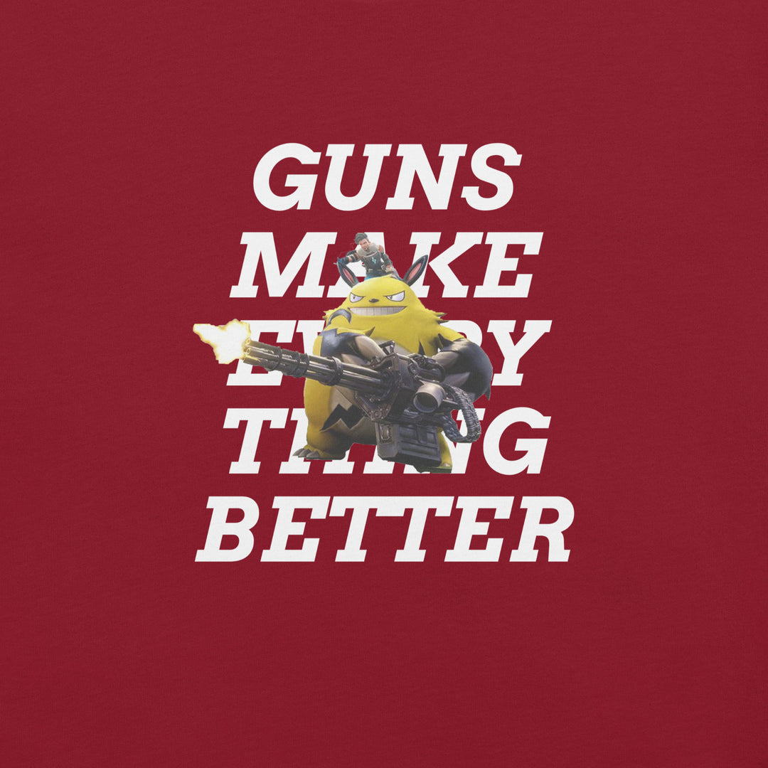 "Guns Make Everything Better" T-Shirt