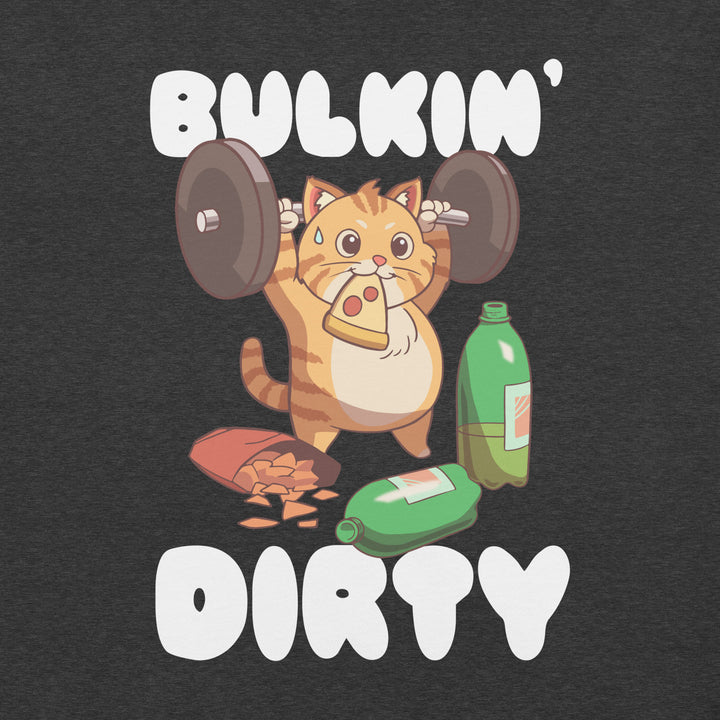 Bulkin' Dirty Unisex T-Shirt