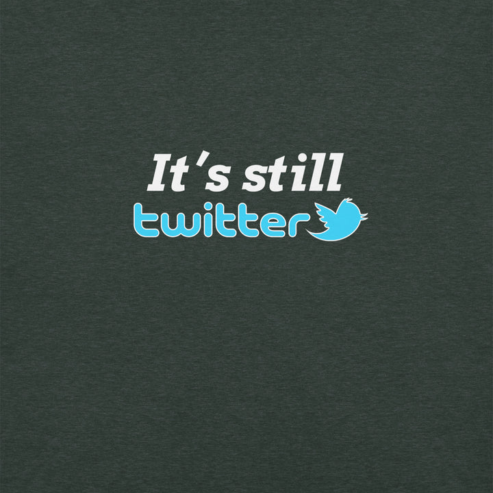 "#ItsStillTwitter" Risky T-Shirt