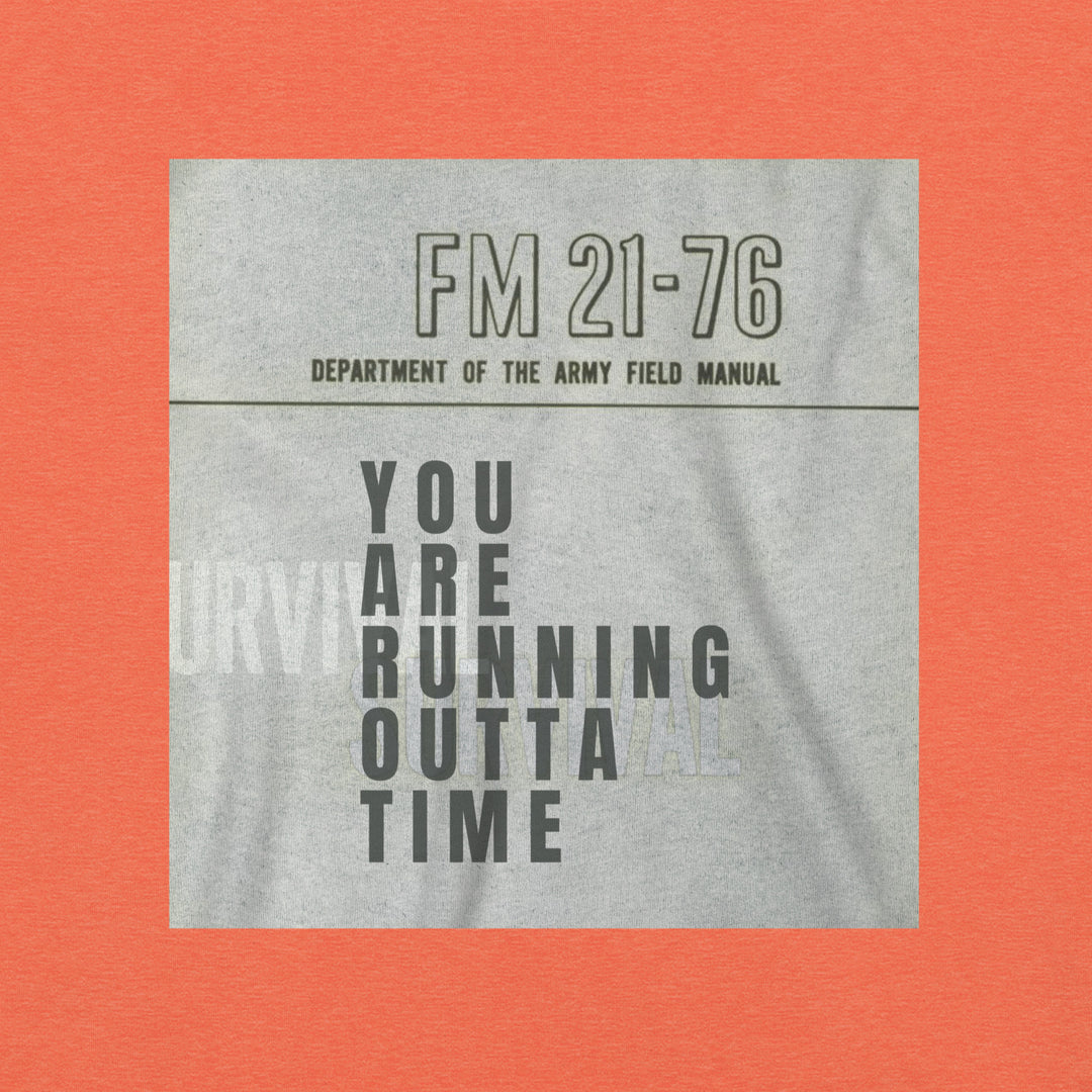 "The Survival FM 21-76" T-Shirt