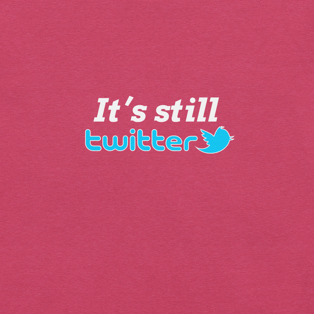 "#ItsStillTwitter" Risky T-Shirt