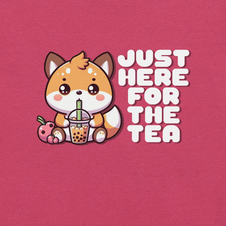 "Just Here for the Tea" T-Shirt