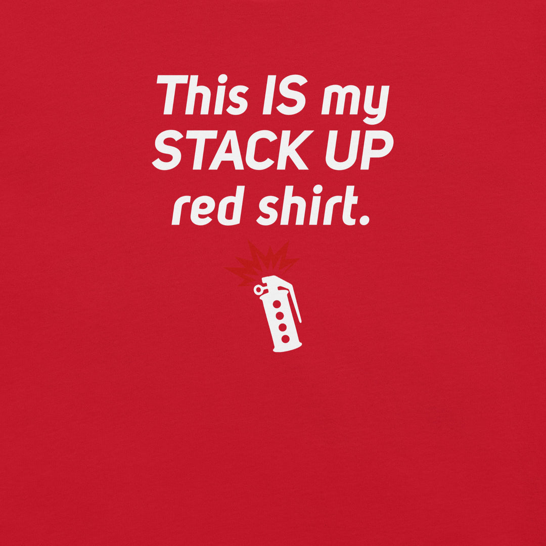 "This IS My Stack Up Shirt" T-Shirt